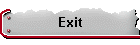 Exit
