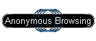 Anonymous Browsing